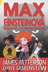 E-kniha Max Einsteinová 2 - Rebelové s dobrým srdcem