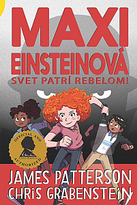 E-kniha Maxi Einsteinová: Svet patrí rebelom!