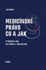 E-kniha Medicínské právo - co a jak