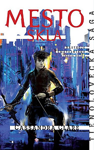 E-kniha Mesto skla - Nástroje smrteľníkov (3. kniha)