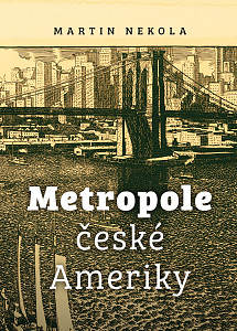 E-kniha Metropole české Ameriky