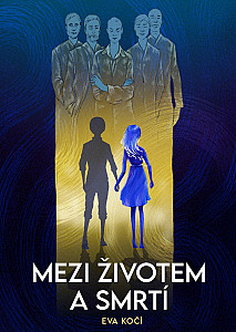 E-kniha Mezi životem a smrtí