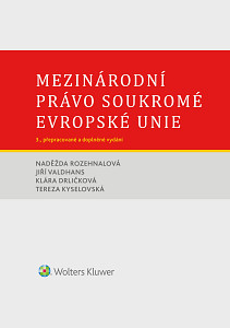 E-kniha Mezinárodní právo soukromé Evropské unie. 3. vydání