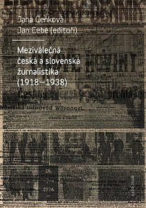 E-kniha Meziválečná česká a slovenská žurnalistika (1918–1938)