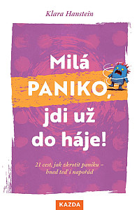 E-kniha Milá paniko, jdi už do háje!