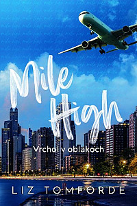 E-kniha Mile High – Vrchol v oblakoch