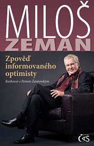 E-kniha Miloš Zeman - Zpověď informovaného optimisty
