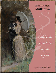 E-kniha Milovala jsem tě víc, než sis myslel