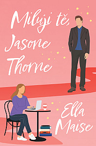 E-kniha Miluji tě, Jasone Thorne