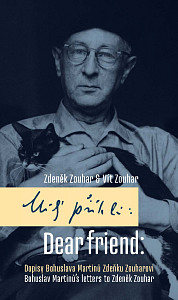 E-kniha Milý příteli: Dopisy Bohuslava Martinů Zdeňku Zouharovi / Dear friend: Bohuslav Martinů´s Letters to Zdeněk Zouhar