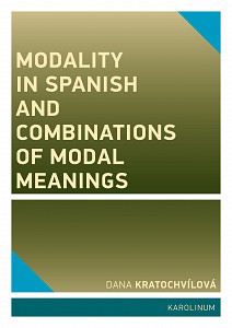 E-kniha Modality in Spanish and Combinations of Modal Meanings