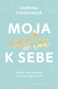 E-kniha Moja cesta k sebe