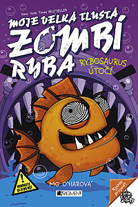 E-kniha Moje velká tlustá zombí ryba - Rybosaurus útočí
