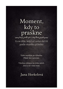 E-kniha Moment, kdy to praskne