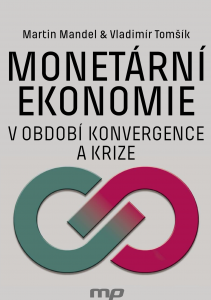 E-kniha Monetární ekonomie v období krize a konvergence