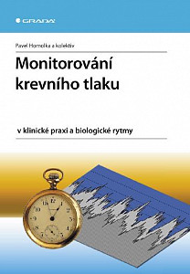E-kniha Monitorování krevního tlaku v klinické praxi a biologické rytmy