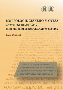 E-kniha Morfologie českého slovesa a tvoření deverbativ jako problém strojové analýzy češtiny