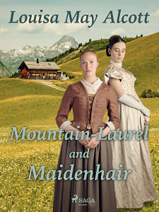 E-kniha Mountain-Laurel and Maidenhair