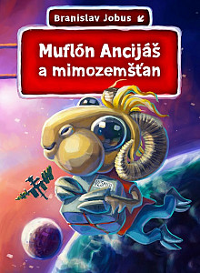 E-kniha Muflón Ancijáš a mimozemšťan