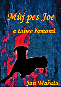 E-kniha Můj pes Joi a tanec šamanů