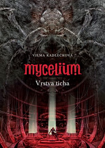 E-kniha Mycelium VI: Vrstva ticha