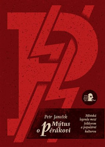 E-kniha Mýtus o pérákovi. Městská legenda mezi folklorem a populární kulturou.