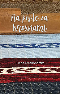 E-kniha Na pôjde za krosnami