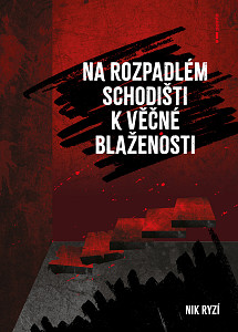E-kniha Na rozpadlém schodišti k věčné blaženosti