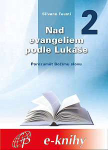 E-kniha Nad evangeliem podle Lukáše - 2. díl