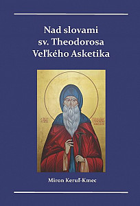 E-kniha Nad slovami sv. Theodorosa Veľkého Asketika