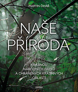 E-kniha Naše příroda: Krajinou národních parků a CHKO