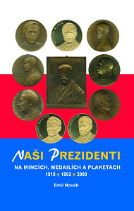 E-kniha Naši prezidenti na mincích, medailích a plaketách 1918 – 2008