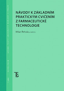 E-kniha Návody k základním praktickým cvičením z farmaceutické technologie
