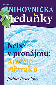 E-kniha Nebe v pronájmu: Andělé zázraků