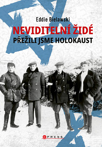 E-kniha Neviditelní Židé: Přežili jsme holokaust