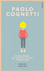 E-kniha Niečo malé, čo každú chvíľu vybuchne