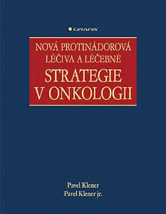 E-kniha Nová protinádorová léčiva a léčebné strategie v onkologii