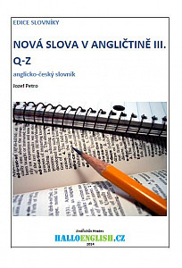 E-kniha Nová slova v angličtině: anglicko-český slovník  díl 3, Q−Z