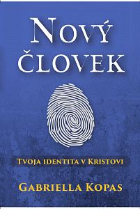 E-kniha Nový človek - tvoja identita v Kristovi