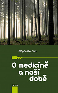 E-kniha O medicíně a naší době