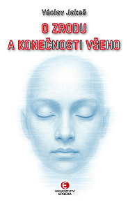 E-kniha O zrodu a konečnosti všeho