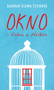 E-kniha Okno s dívkou a ptáčkem