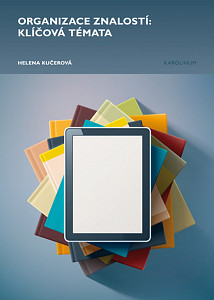 E-kniha Organizace znalostí: klíčová témata