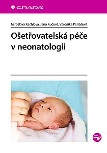 E-kniha Ošetřovatelská péče v neonatologii