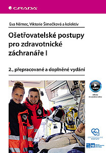 E-kniha Ošetřovatelské postupy pro zdravotnické záchranáře I