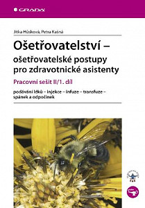E-kniha Ošetřovatelství - ošetřovatelské postupy pro zdravotnické asistenty