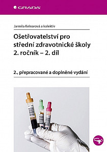E-kniha Ošetřovatelství pro střední zdravotnické školy - 2. ročník, 2. díl