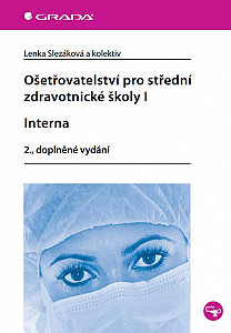 E-kniha Ošetřovatelství pro střední zdravotnické školy I - Interna