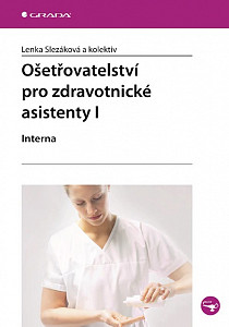 E-kniha Ošetřovatelství pro zdravotnické asistenty I