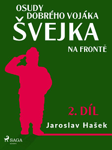E-kniha Osudy dobrého vojáka Švejka – Na frontě (2. díl)